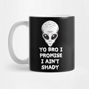 Aliens are friendly Mug